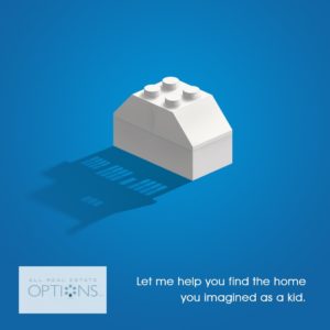 Let me help you find the home you imagined as a kid.