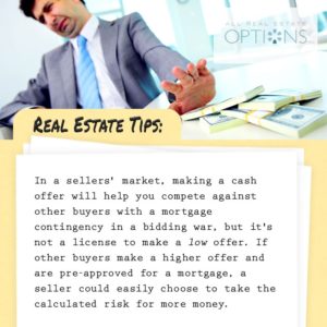Real estate tips: In a seller's market cash can help get your offer accepted faster, but a low ball cash offer won't look apealling to the seller. They may risk a financed offer for more net at closing. 