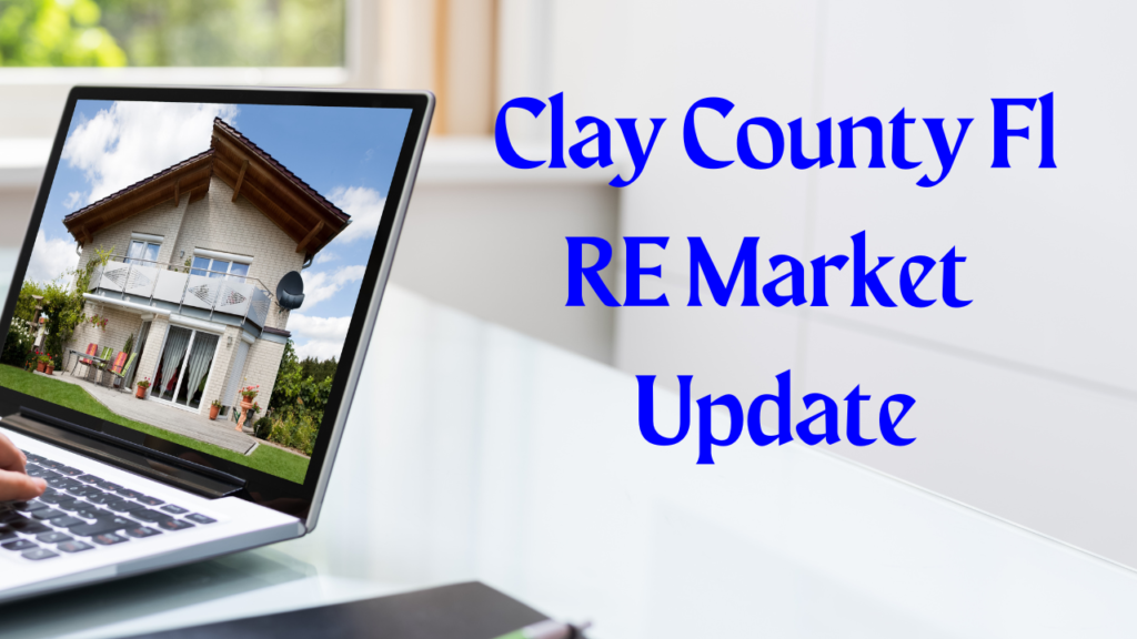 Clay County FL RE Market Update