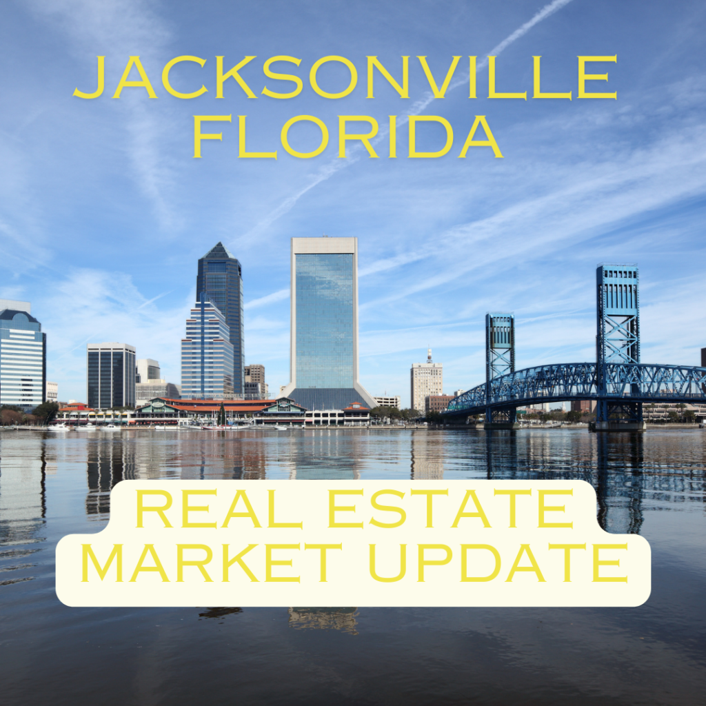 Jacksonville Florida Real Estate Market Update