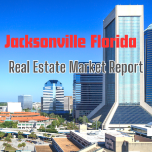 Jacksonville Florida Real Estate Market Report