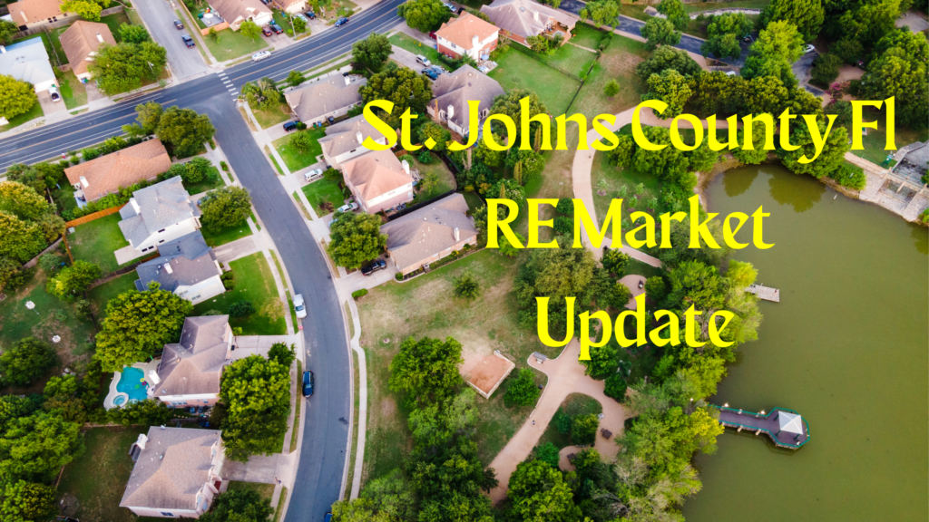 St Johns County Fl RE Market Update