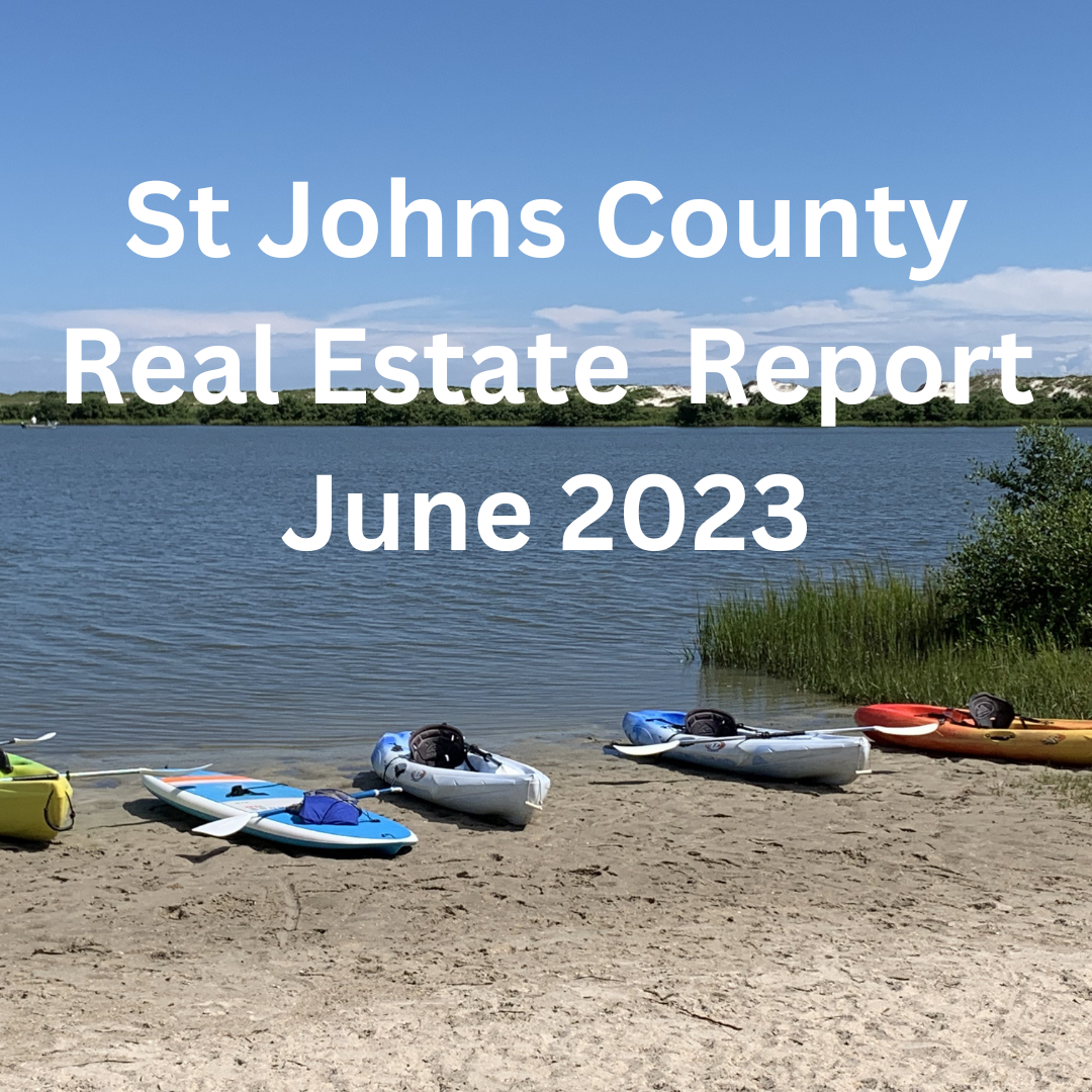 St Johns County Real Estate Report June 2023