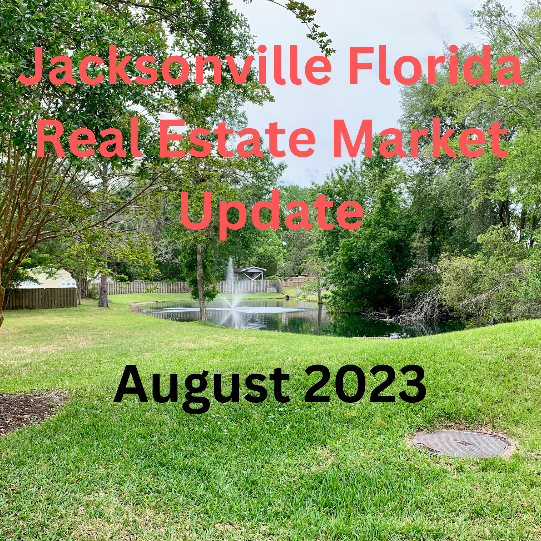 Jacksonville Florida Real Estate Market Report August 2023