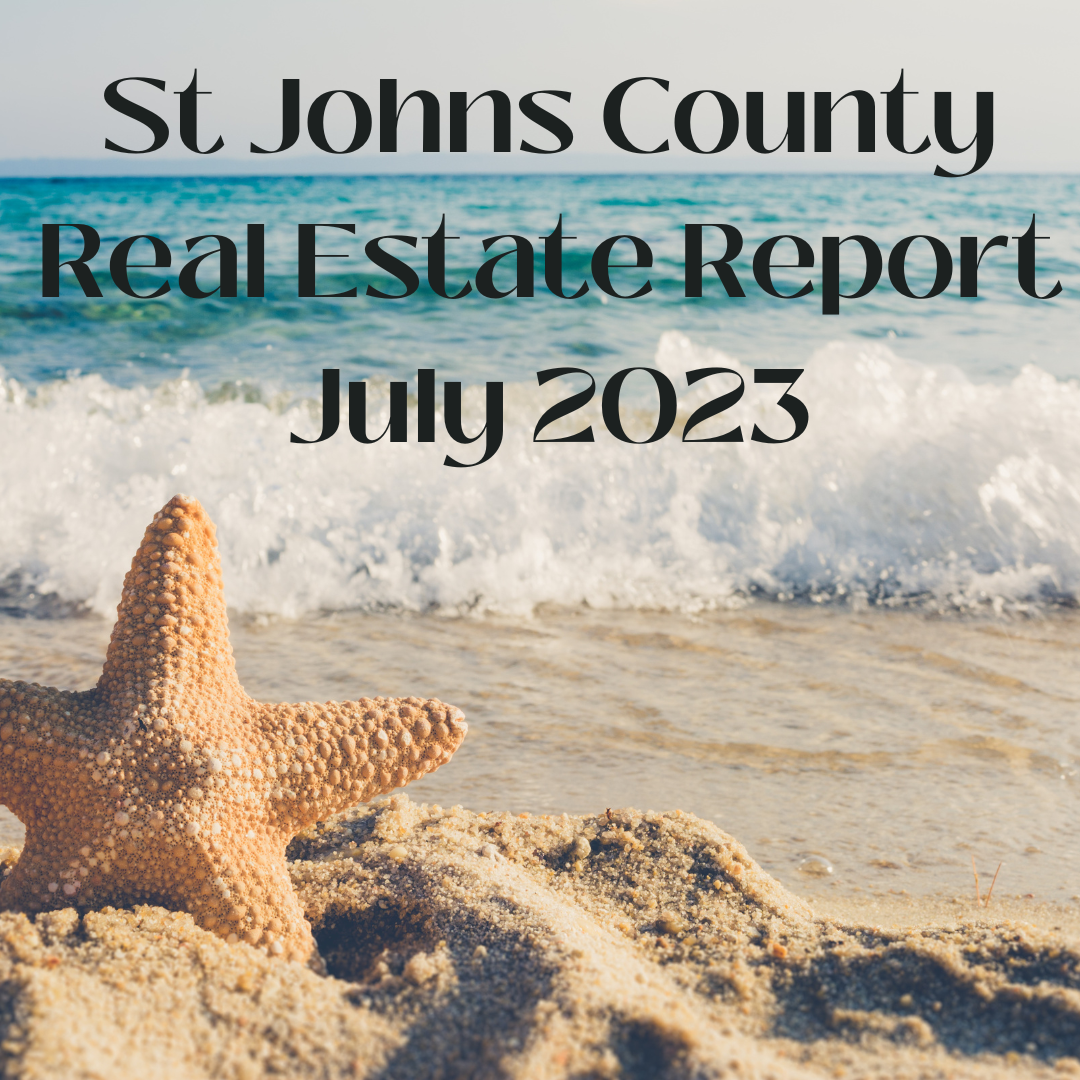 St Johns County Real Estate Report July 2023