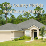 Clay County real estate market report for March 2024