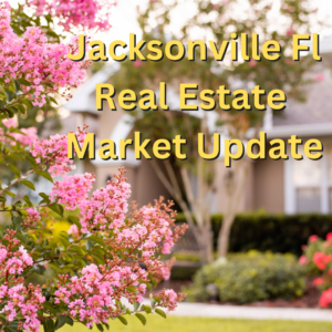 Jacksonville Florida real estate market update
