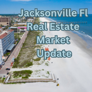 Jacksonville Florida Real Estate market update July 2024