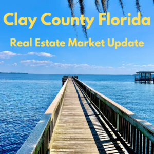 Clay County Florida real estate market report