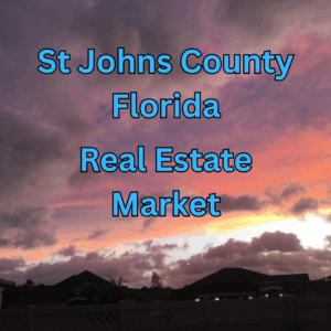 St Johns County Fl Real Estate Market