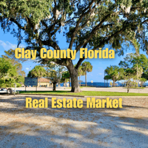 Clay County Florida real estate market