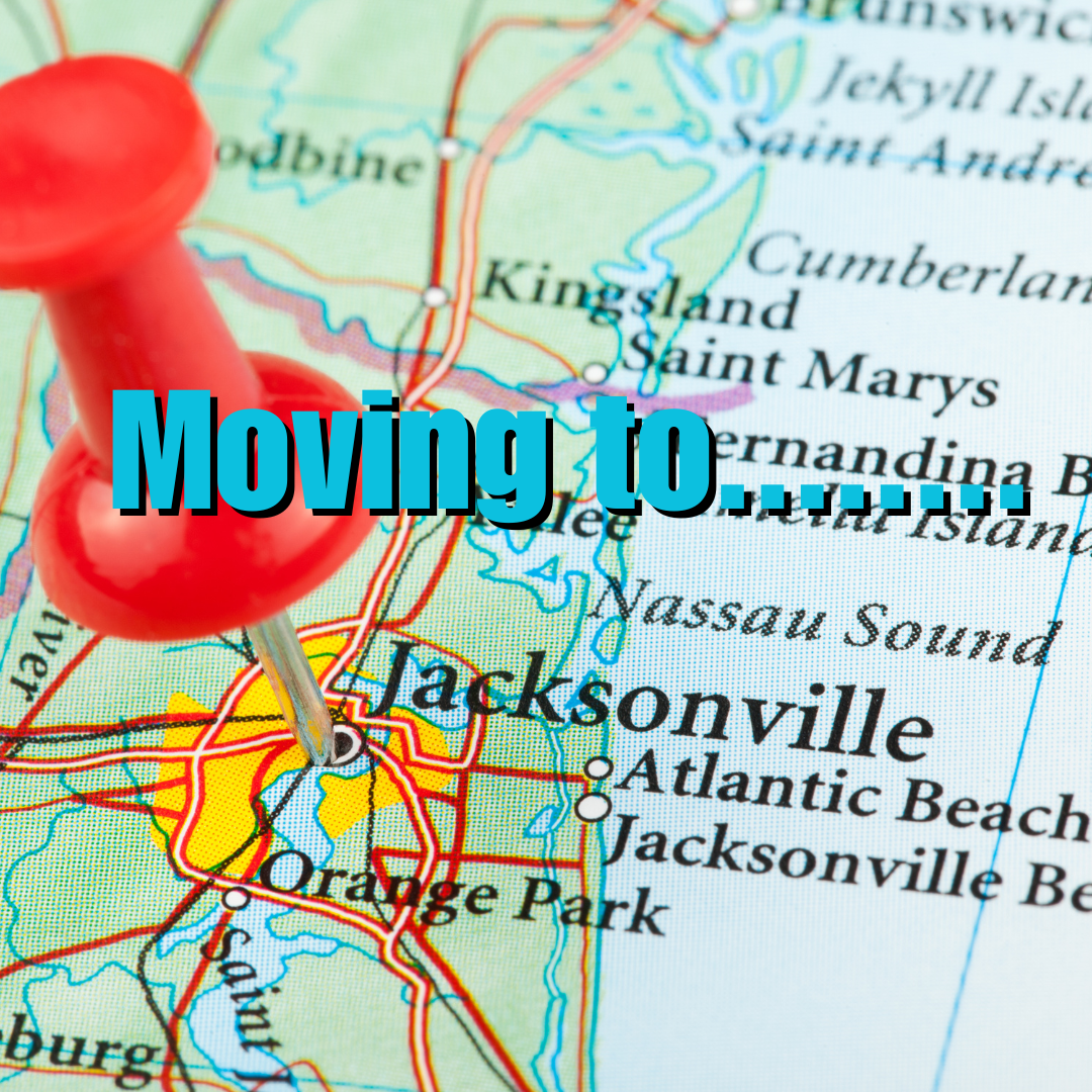 Moving to Jacksonville Fl