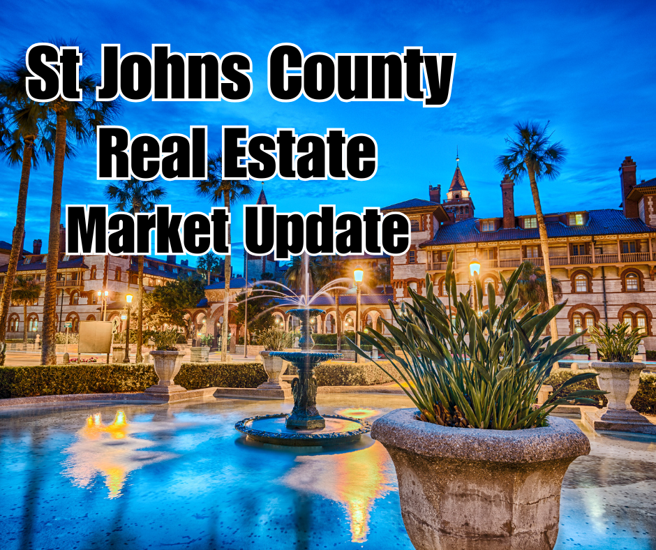 St Johns County Real Estate Market Update