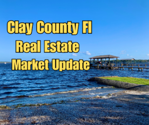 Clay County Fl Real Estate Market Update