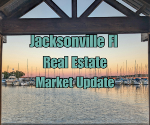 Sunset view of a marina in Jacksonville, Florida with sailboats docked on calm water. The scene is framed by a wooden structure overhead. Text on the image reads “Jacksonville FL Real Estate Market Update.”