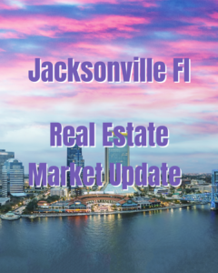 Aerial view of downtown Jacksonville, Florida at sunset with colorful pink and purple clouds over the city skyline and riverfront. Large overlay text reads “Jacksonville Fl Real Estate Market Update.”