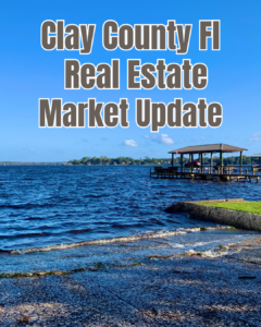 Clay County, Florida real estate market update graphic featuring a waterfront scene with blue water, a shoreline, and a covered dock beneath a bright blue sky.